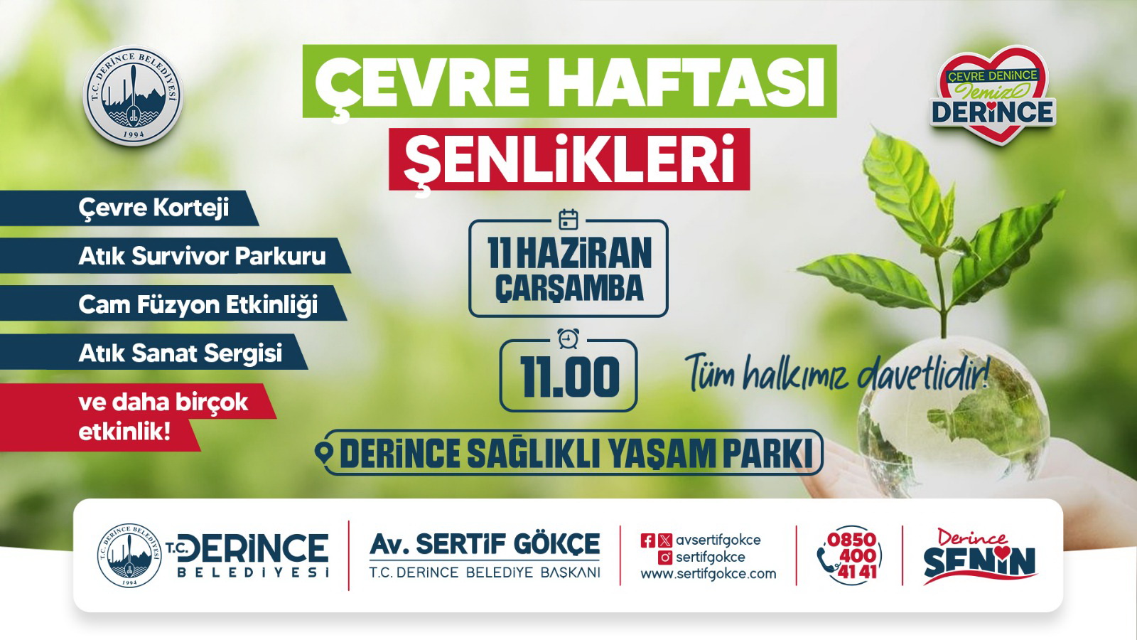 Derincede evre Haftas enlikleri